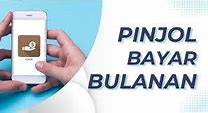 Aplikasi Pinjol Legal Bayar Bulanan