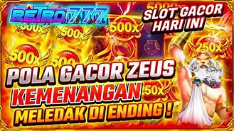 Slot Gacor Hari Ini Panglima Zeus 88 Gratis Tanpa Deposit